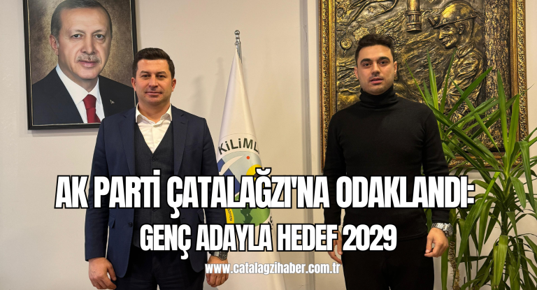 AK Parti Çatalağzı’na Odaklandı: Genç Adayla Hedef 2029